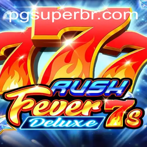 Descubra a Empolgante Aventura de RushFever7sDeluxe: Regras e Novidades